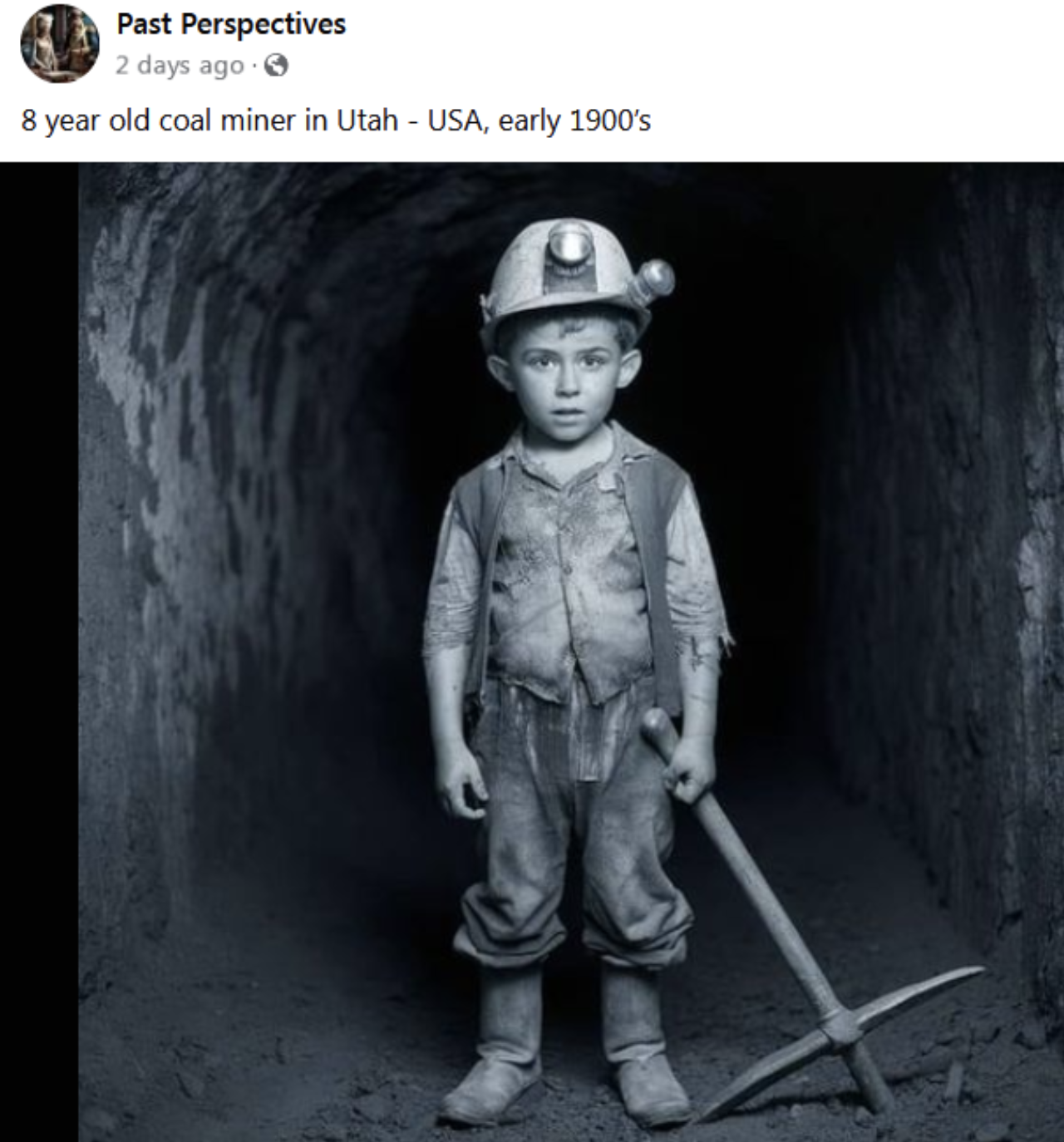 standing - Past Perspectives 2 days ago 8 year old coal miner in Utah Usa, early 1900's